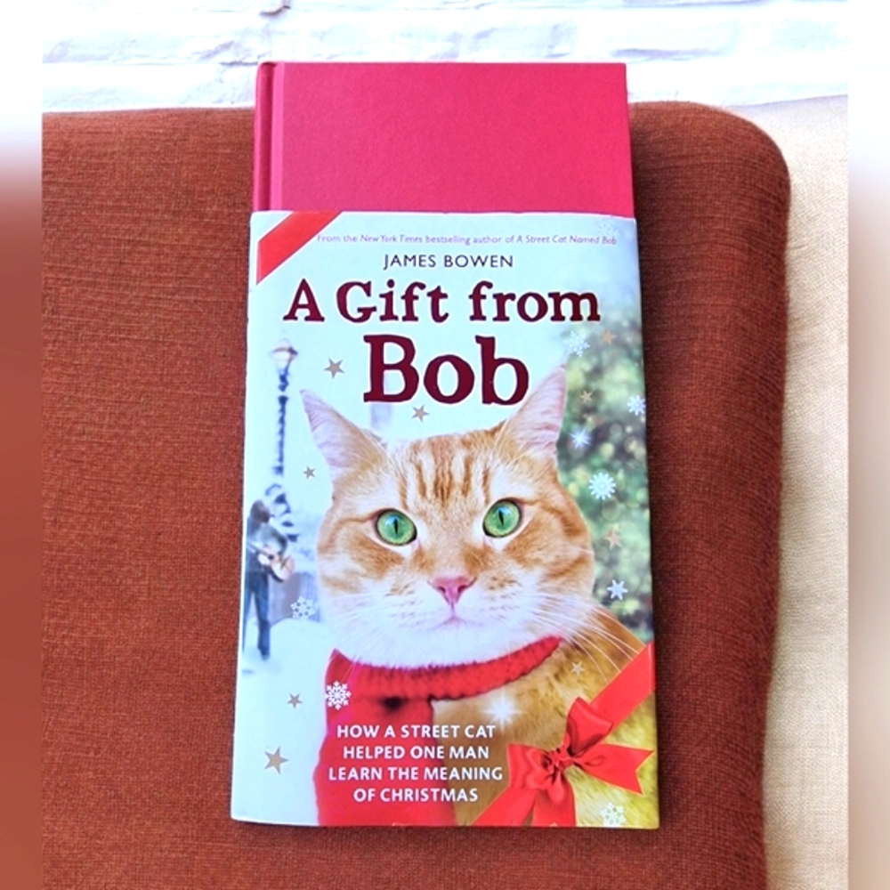 A Gift from Bob Hardcover Book With Dustcover by James Bowen